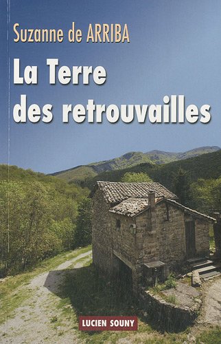 couverture de : La terre des retrouvailles