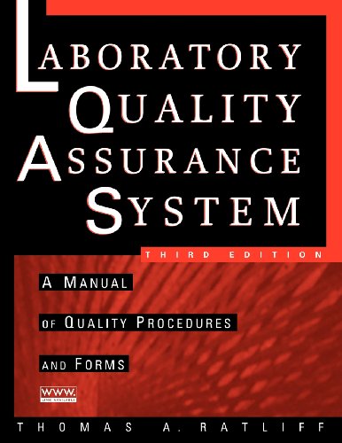 The Laboratory Quality Assurance System: A Manual of Quality Procedures and Forms