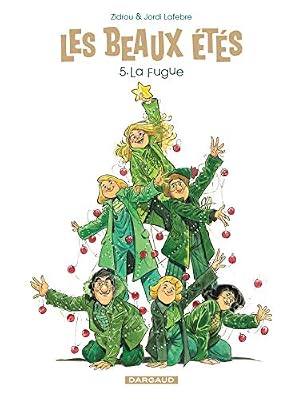 Les Beaux Étés - tome 5 - La Fugue