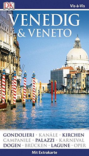 Download Vis-à-Vis Reiseführer Venedig & Veneto: mit Extrakarte und Mini-Kochbuch zum Herausnehmen