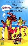 Nos (pires) meilleures vacances (01)