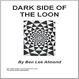 Image de Dark Side of the Loon (English Edition)