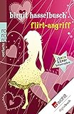 Flirt-Angriff by Birgit Hasselbusch