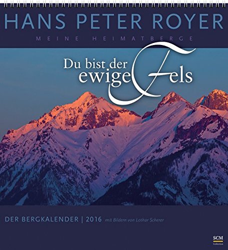 Der Bergkalender 2016 - Wandkalender