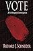 Produktbild Vote: A Vic Bengston Investigation (Vic Bengston Investigations)