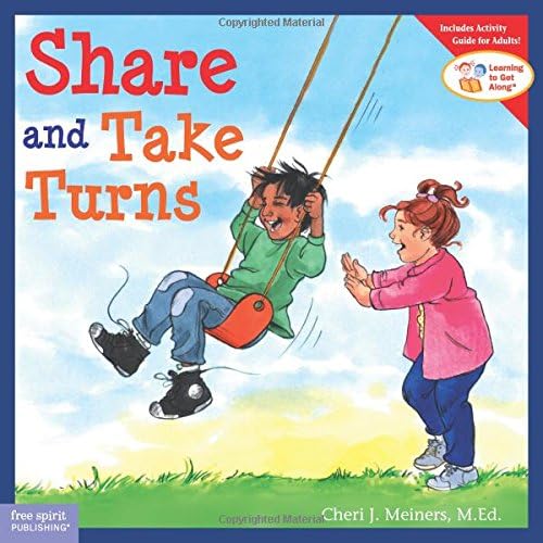 Share and Take Turns (Learning to Get Along)