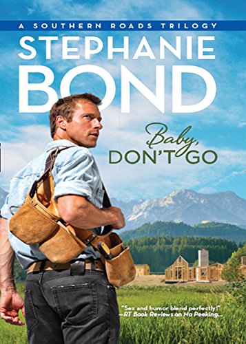 Baby, Don't Go (Southern Roads, Book 4) (English Edition) livre