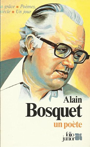 Alain Bosquet : un poète