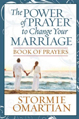 The Power Of Prayer To Change Your Marriage Book Of Prayers - 