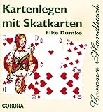 Kartenlegen mit Skatkarten: Grund- und Basiswissen by 