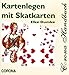 Kartenlegen mit Skatkarten: Grund- und Basiswissen by 
