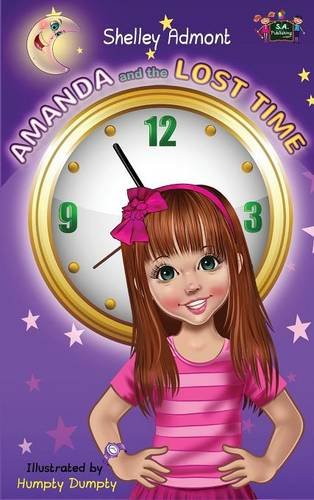 Download Amanda and the Lost Time (Motivational children's book collection) Download Amanda and the Lost Time (Motivational children's book collection)