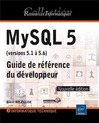 MySQL 5 - Guide de référence du développeur (Nouvelle édition) gratuit