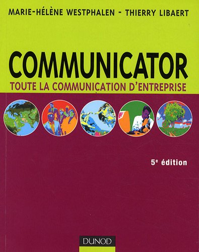 Télécharger Communicator : Toute la communication d'entreprise Livre PDF Gratuit