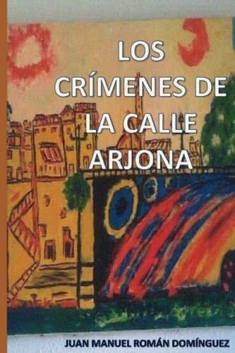 Los crímenes de la calle Arjona