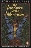 The Vengeance of the Witch-Finder by John Bellairs (1995-09-01) by 