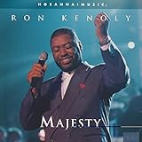 ron kenoly lift him up credits  Majesty (Live)