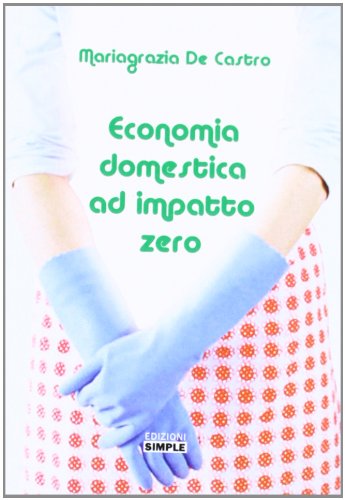 Economia domestica ad impatto zero Economia domestica ad impatto zero