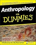 Anthropology For Dummies (For Dummies Series) by 