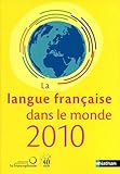 LA FRANCOPHONIE DANS LE MONDE 2010