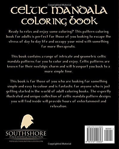 Celtic Mandala Coloring Book: Relax with this Calming, Stress Managment, Celtic Mandala Coloring Book for Adults: Volume 7 (Adult Coloring Books)