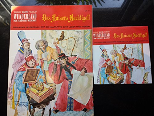 Des Kaisers Nachtigall. Das große Bilderbuch mit Schallplatte zum Lesen und Hören. Bastei Wunderland der schönsten Märchen, Nr. 11.