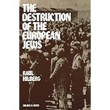By Raul Hilberg - The Destruction of the European Jews (Abridged edition)