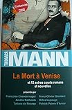 La Mort à venise et 12 autres courts romans et nouvelles