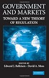 Image de Government and Markets: Toward a New Theory of Regulation