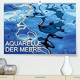 wasserbild  Aquarelle der MeereAT-Version(Premium, hochwertiger DIN A2 Wandkalender 2020, Kunstdruck in Hochglanz): Faszination der Meeresspiegelungen (Monatskalender, 14 Seiten ) (CALVENDO Natur)