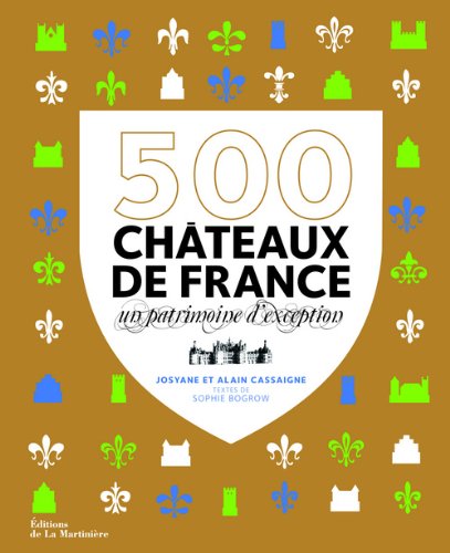 couverture de : 500 châteaux de France couverture de : 500 châteaux de France