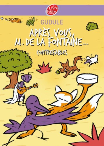 couverture de : Apr&egrave;s vous, M. de  La Fontaine...