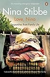 Love, Nina: Despatches from Family Life Love, Nina: Despatches from Family Life
