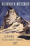 Cervino. Il più nobile scoglio