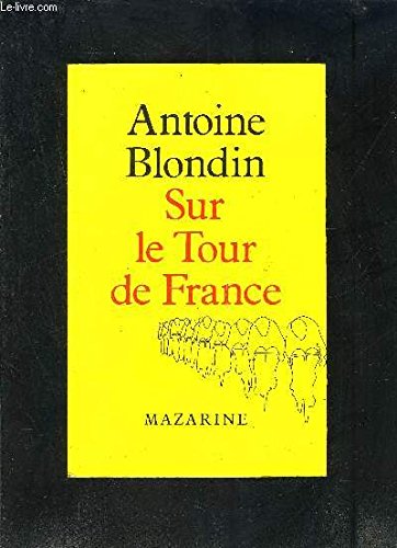 couverture de : Sur le Tour de France couverture de : Sur le Tour de France