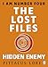 I Am Number Four: The Lost Files: Hidden Enemy (Lorien Legacies Book 1) (English Edition) by