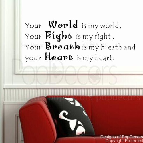 PopDecors - Your World is my world-Justin Bieber- words quote phrase - inspirational quote wall decals quote decals wall stickers quotes inspirational quotes decals lyrics famous quotes wall decals nursery rhyme