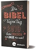 Was geht: Die Bibel Tag für Tag 2019 by