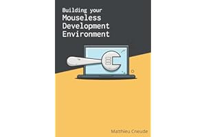 Building Your Mouseless Development Environment