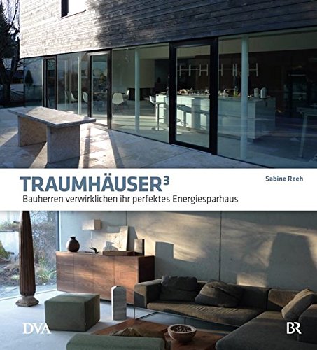 Download Traumhäuser 3: Bauherren verwirklichen ihr perfektes Energiesparhaus Download Traumhäuser 3: Bauherren verwirklichen ihr perfektes Energiesparhaus