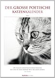 Der große poetische Katzenkalender, Literarischer Bildkalender 2013 by 