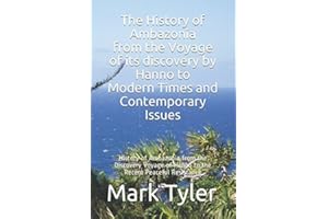 The History of Ambazonia from the Voyage of its discovery by Hanno to Modern Times and Contemporary Issues: History of Ambazonia from the Discovery ... Resistance (Histories of Ambazonia, Band 3)