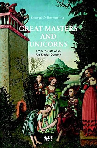 Great Masters and Unicorns: The Story of an Art Dealer Dynasty