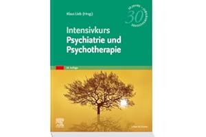 Intensivkurs Psychiatrie und Psychotherapie
