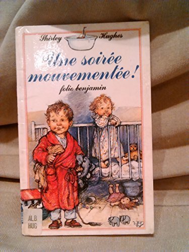 Une Soirée mouvementée !