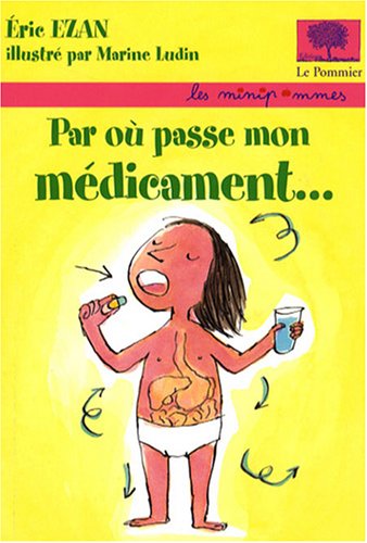 couverture de : Par où passe mon médicament