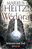Image de Wédora - Schatten und Tod: Roman (Die Sandmeer-Chroniken 2)