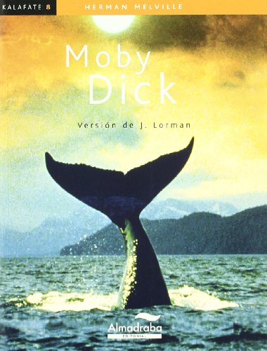 Moby Dick (kalafate): 8 (Colección Kalafate)