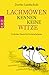 Lachmöwen kennen keine Witze: Verdrehte Fauna für Fortgeschrittene by
