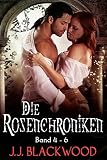 Image de Die Rosenchroniken 4-6 Sammelband - Eine märchenhafte Vampirsaga: (Paranormal Romance / Märchen / historisches Schottland / Vampire)